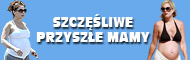 Szczęśliwe przyszłe mamy