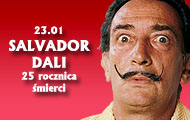 23.01 - 25 rocznica śmierci Salvadora Dalego
